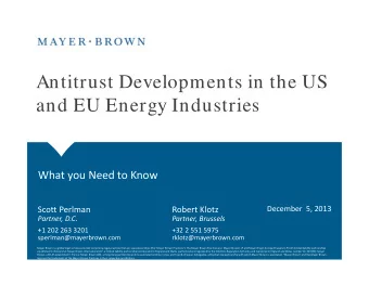 Antitrust Developments in the US  p  and EU Energy Industries What you Need to Know December 5,