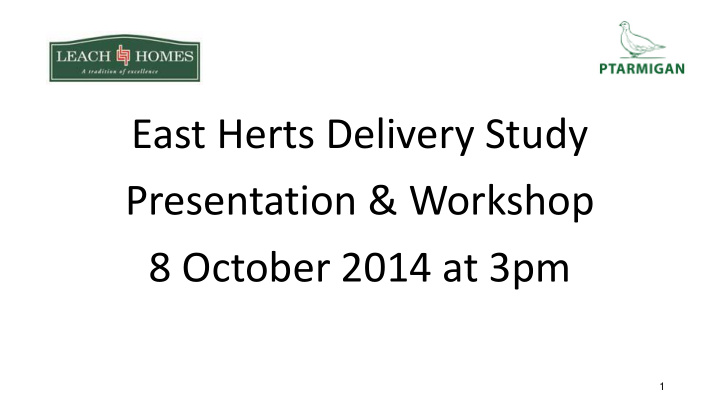 east herts delivery study presentation amp workshop 8
