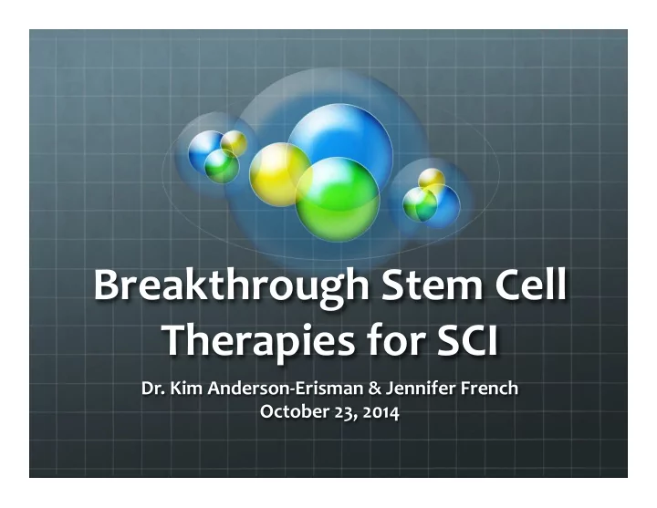 breakthrough stem cell therapies for sci