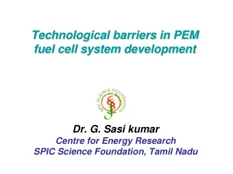 Technological barriers in PEM  Technological barriers in PEM  fuel cell system development  fuel