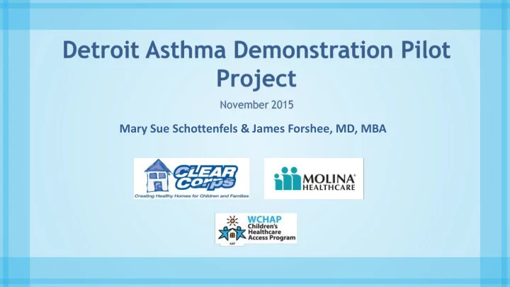 mary sue schottenfels amp james forshee md mba molina