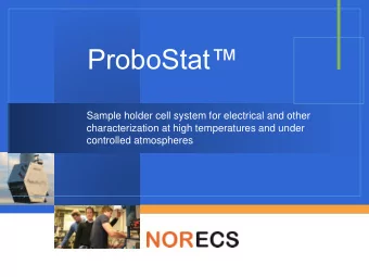 ProboStat  Sample holder cell system for electrical and other  characterization at high