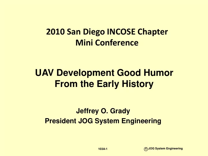 2010 san diego incose chapter mini conference uav