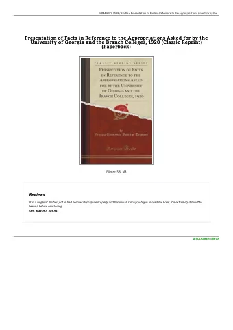 Presentation of Facts in Reference to the Appropriations Asked for by the  Presentation of Facts in