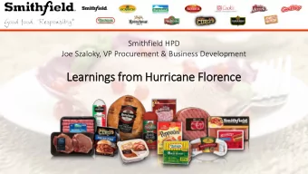 Lea  Learnin  ings f  from H  Hurric  icane F  Flor  orence  Smithfield Hog Production  Eastern