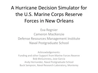 the U.S. Marine Corps Reserve  Forces in New Orleans  Eva Regnier  Cameron MacKenzie  Defense