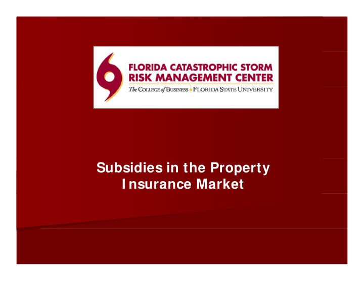 subsidies in the property i nsurance market d fi iti d fi