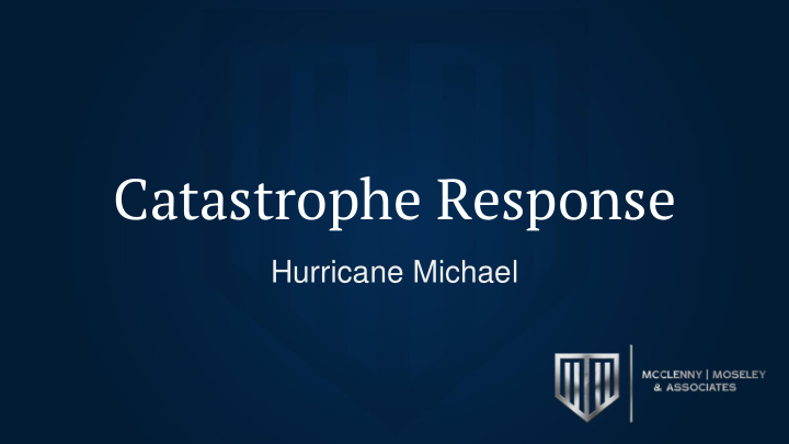 catastrophe response