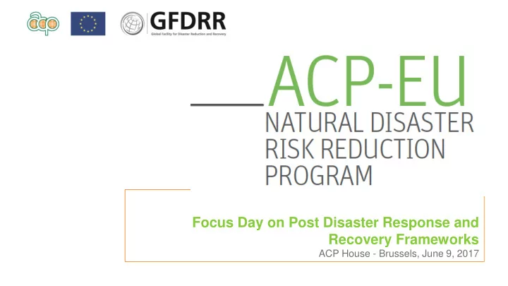 focus day on post disaster response and