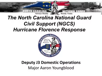 The North Carolina National Guard  Civil Support (NGCS)  Hurricane Florence Response  Deputy J3