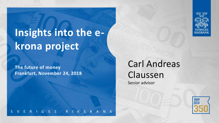 insights into the e krona project