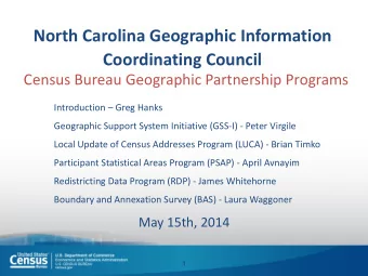 Coordinating Council  Census Bureau Geographic Partnership Programs Introduction  Greg Hanks