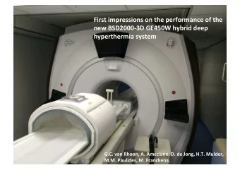First  impressions  on  the  performance  of  the    new  BSD2000-3D
