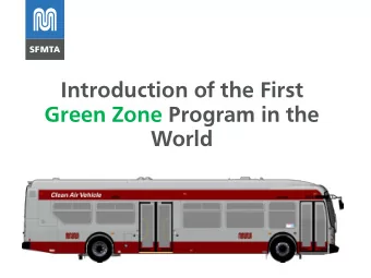 Introduction of the First  Green Zone Program in the  World  Overview  What is the Green Zone