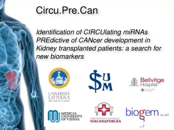 Circu.Pre.Can  Identification of CIRCUlating miRNAs  PREdictive of CANcer development in  Kidney