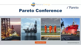 Pareto Conference  September 2019  www.panoroenergy.com  Disclaimer  This presentation does not