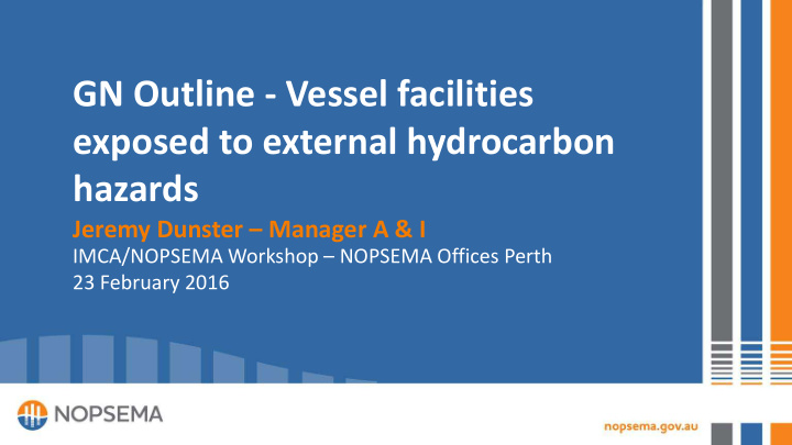 gn outline vessel facilities exposed to external
