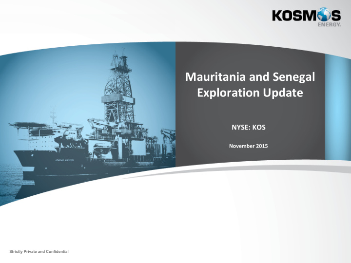 mauritania and senegal exploration update