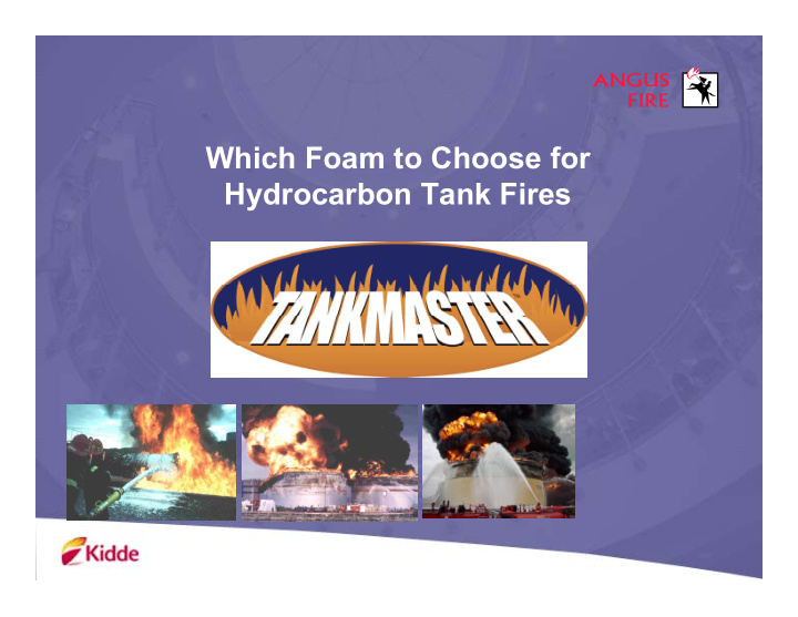 which foam to choose for hydrocarbon tank fires afff