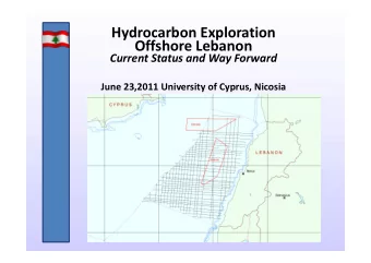HydrocarbonExploration OffshoreLebanon   CurrentStatusandWayForward