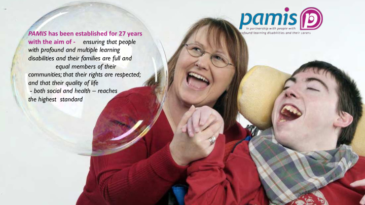 pamis has been established for 27 years with the aim of