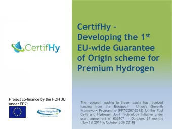 of Origin scheme for  Premium Hydrogen  Project co-finance by the FCH JU  The research leading to