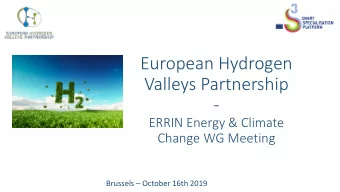 European Hydrogen  Valleys Partnership  -  ERRIN Energy &amp; Climate  Change WG Meeting  Brussels