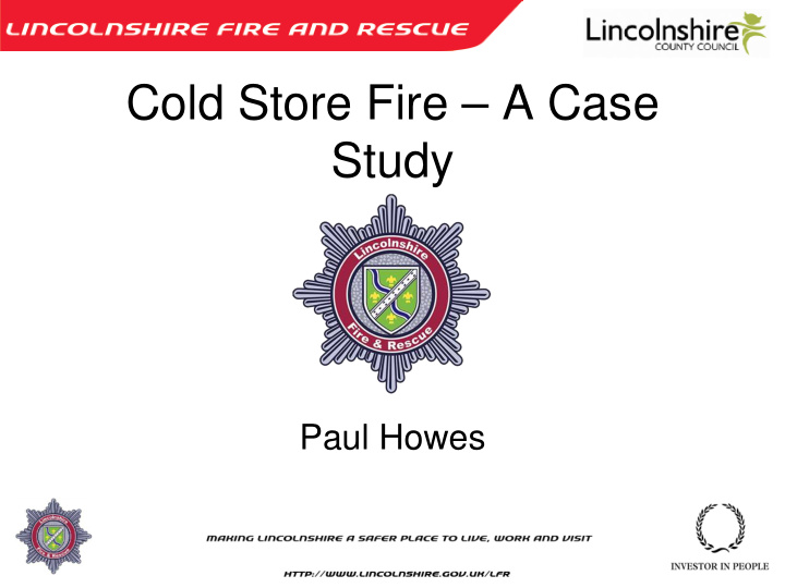 cold store fire a case study