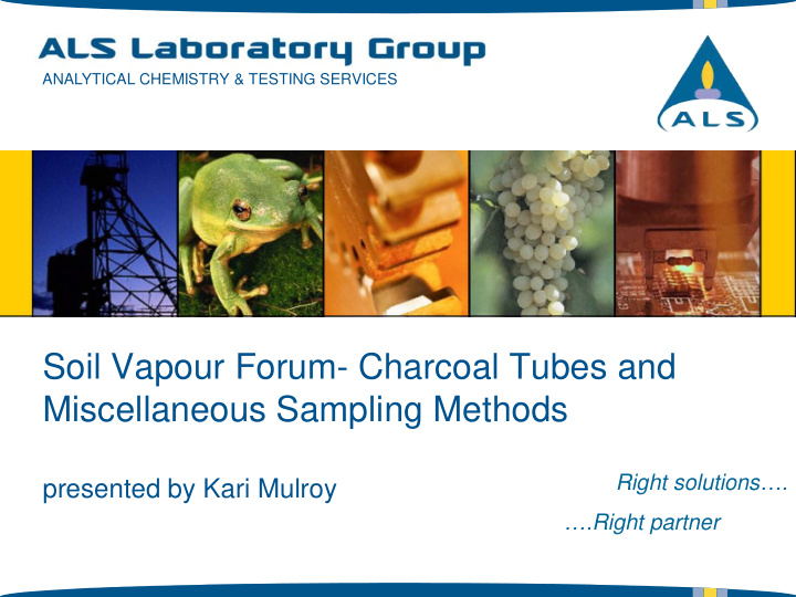 soil vapour forum charcoal tubes and miscellaneous