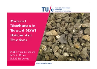 Mate r  ial  Distr  ibution in  T  r  e ate d MSWI  Bottom Ash  F  r  ac tions  P.M.F  . va n de