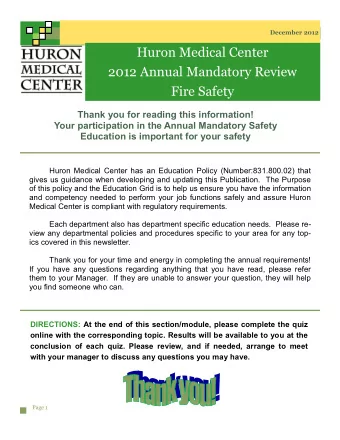 Huron Medical Center  2012 Annual Mandatory Review  Fire Safety  Thank you for reading this