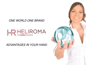 ADVANTAGES IN YOUR HAND  RAW MATERIAL - RANDOM POLYPROPYLENE Polypropylene its a versatile