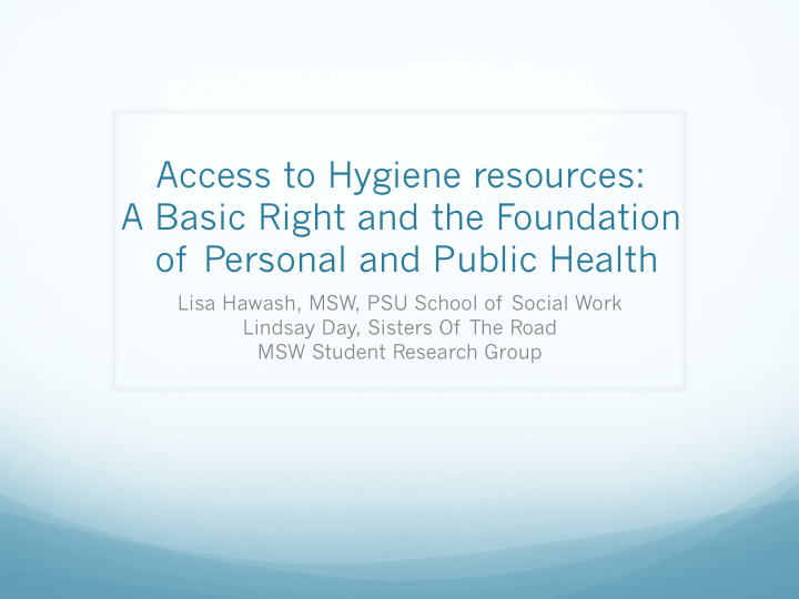 access to hygiene resources a basic right and the