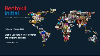 Global Leaders in Pest Control  and Hygiene services  28 February 2019  This presentation contains
