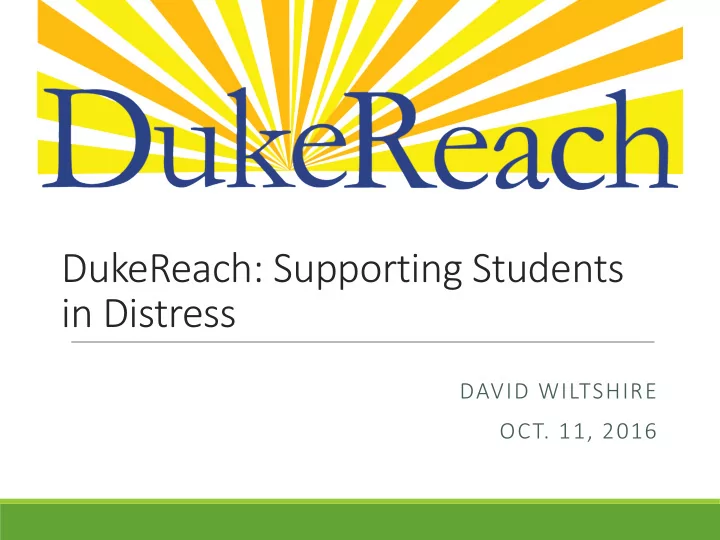 dukereach supporting students in distress