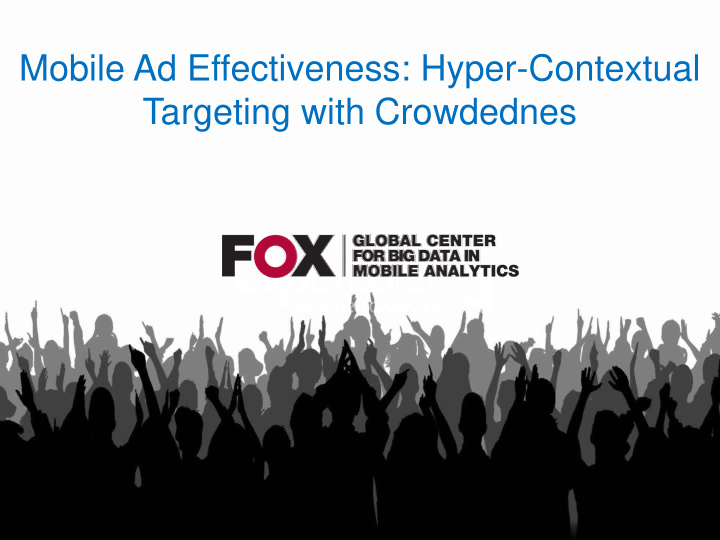 mobile ad effectiveness hyper contextual targeting with