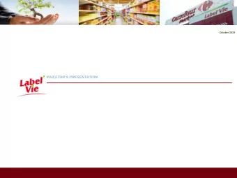 INVESTORS PRESENTATION  SUMMARY  1  LABELVIE GROUP  P. 3  2  DEVELOPMENT STRATEGY AND H1-2019