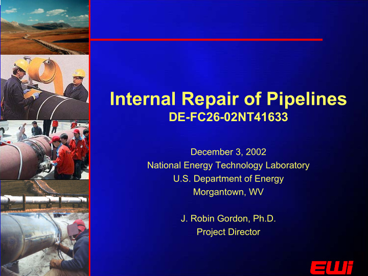 internal repair of pipelines