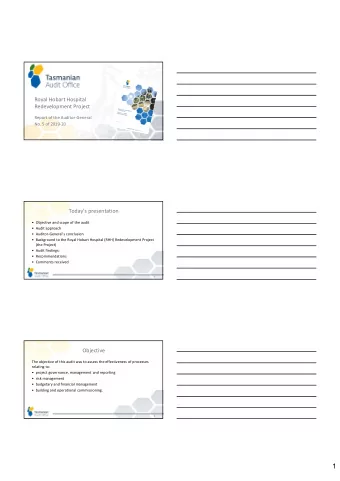 1  Audit scope   Covered the period from the inception of the Project to 31 March 2019,  being