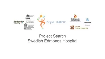 Project Search  Swedish Edmonds Hospital  What is Project SEARCH?  Project SEARCH is an internship