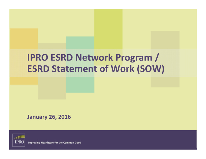 ipro esrd network program esrd statement of work sow