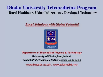 Dhaka University Telemedicine Program  - Rural Healthcare Using Indigenously Developed Technology