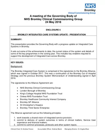 NHS Bromley Clinical Commissioning Group  24 May 2018  ENCLOSURE 6  BROMLEY INTEGRATED CARE SYSTEMS