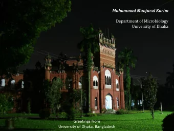 Muhammad Manjurul Karim  Department of Microbiology  University of Dhaka  Greetings from