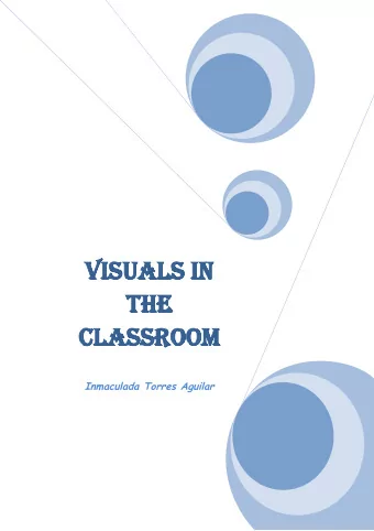 VIS  ISUALS IN  IN  TH  THE  CL  CLASSROOM  Inmaculada Torres Aguilar  12  INDE  DEX