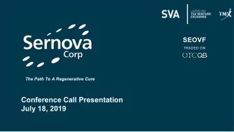 Conference Call Presentation  July 18, 2019  Forward Looking Statement  This  presentation  may
