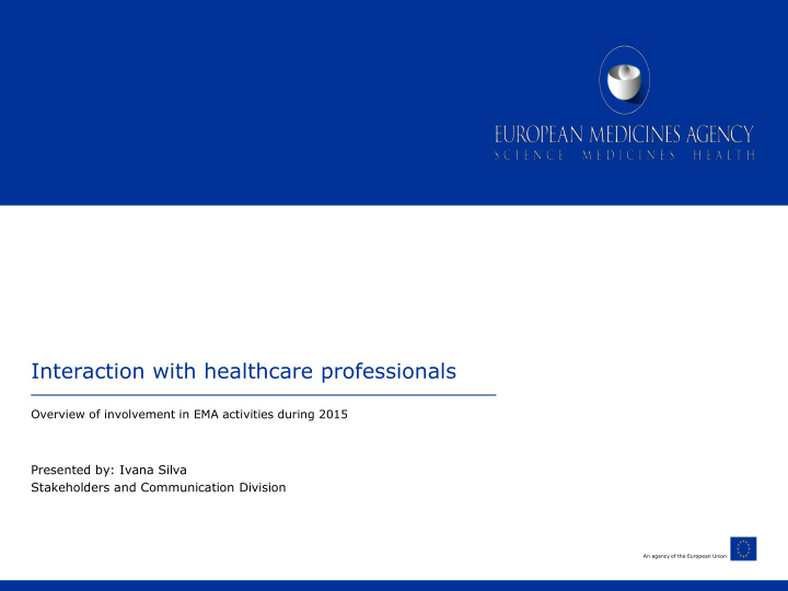 interaction with healthcare professionals