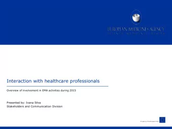 Interaction with healthcare professionals  Overview of involvement in EMA activities during 2015