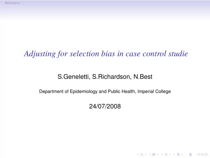 adjusting for selection bias in case control studie