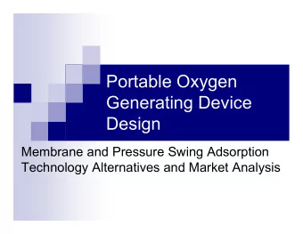 Portable Oxygen  Generating Device  Design  Membrane and Pressure Swing Adsorption  Technology